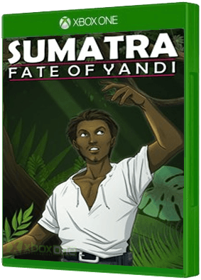 Sumatra: Fate of Yandi Xbox One boxart
