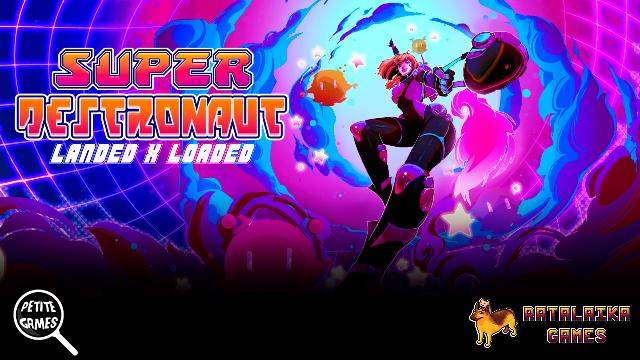 Super Destronaut Landed X Loaded Release Date, News & Updates for Xbox One