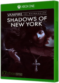 Vampire: The Masquerade - Shadows of New York Xbox One Cover Art