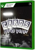 Cards We're Dealt Xbox One Cover Art