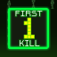 1st Kill !