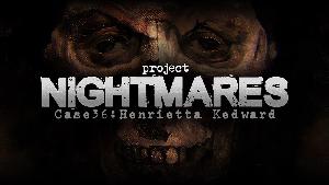 Project Nightmares Case 36: Henrietta Kedward Screenshots & Wallpapers