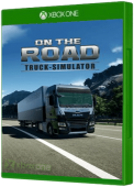 On the Road The Truck Simulator Release Date, News & Updates for Xbox One -  Xbox One Headquarters