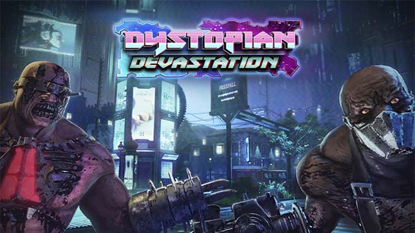 Killing Floor 2's 'Dystopian Devastation' Update Is Out Now on Xbox, PlayStation, PC and the Epic Games Store