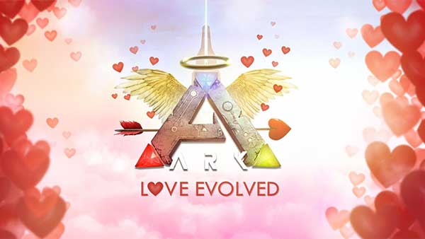 Ark Survival Evolved's ‘Love Evolved' Event Begins Today