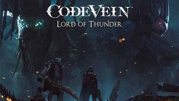 CODE VEIN Lord of Thunder DLC 3