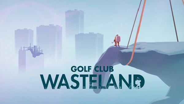 Golf Club: Wasteland Out Now on Xbox, PlayStation, Switch, and Steam; Get 20% off for a limited time!
