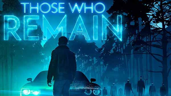 Those Who Remain XBOX Digital Pre-order And Pre-download Is Available Now